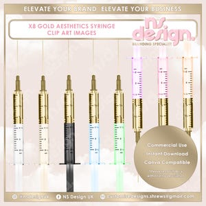 May include: Eight gold aesthetic syringe clip art images. The syringes are filled with different colored liquids. The text "Commercial Use", "Instant Download", and "Canva Compatible" is displayed on the right side of the image.