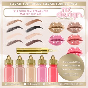 May include: A set of 19 gold semi-permanent makeup clip art images for brows and lips. The images are in various shades of brown, pink, and red. The images are displayed on a white background with the text "X19 Gold Semi Permanent Makeup Clip Art" and "ns.design. Branding Specialist".