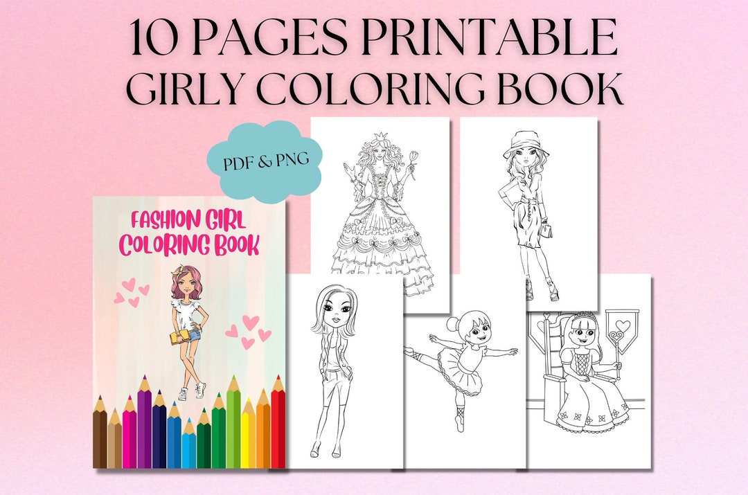 10 Pages Digital Printable Coloring Book for Girls & Teens, Fashion ...