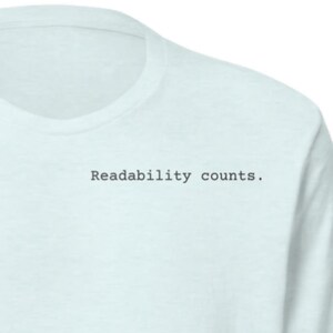 Readability counts. Python Developer Shirt, Zen of Python, Programmer Humor, Clean Code Tee