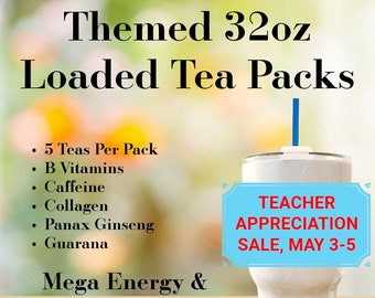 Themed 32oz Loaded Tea Packs, 5 Teas - Mega Energy & Mental Focus On The Go - Herbal Energy, Lit, Mega Tea Bomb