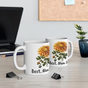 Plant Lover Gift, Chrysanthemum Cottagecore Flower Ceramic Mug 11oz, November Birth Flower, Birthday Gift, Best Mum Ever