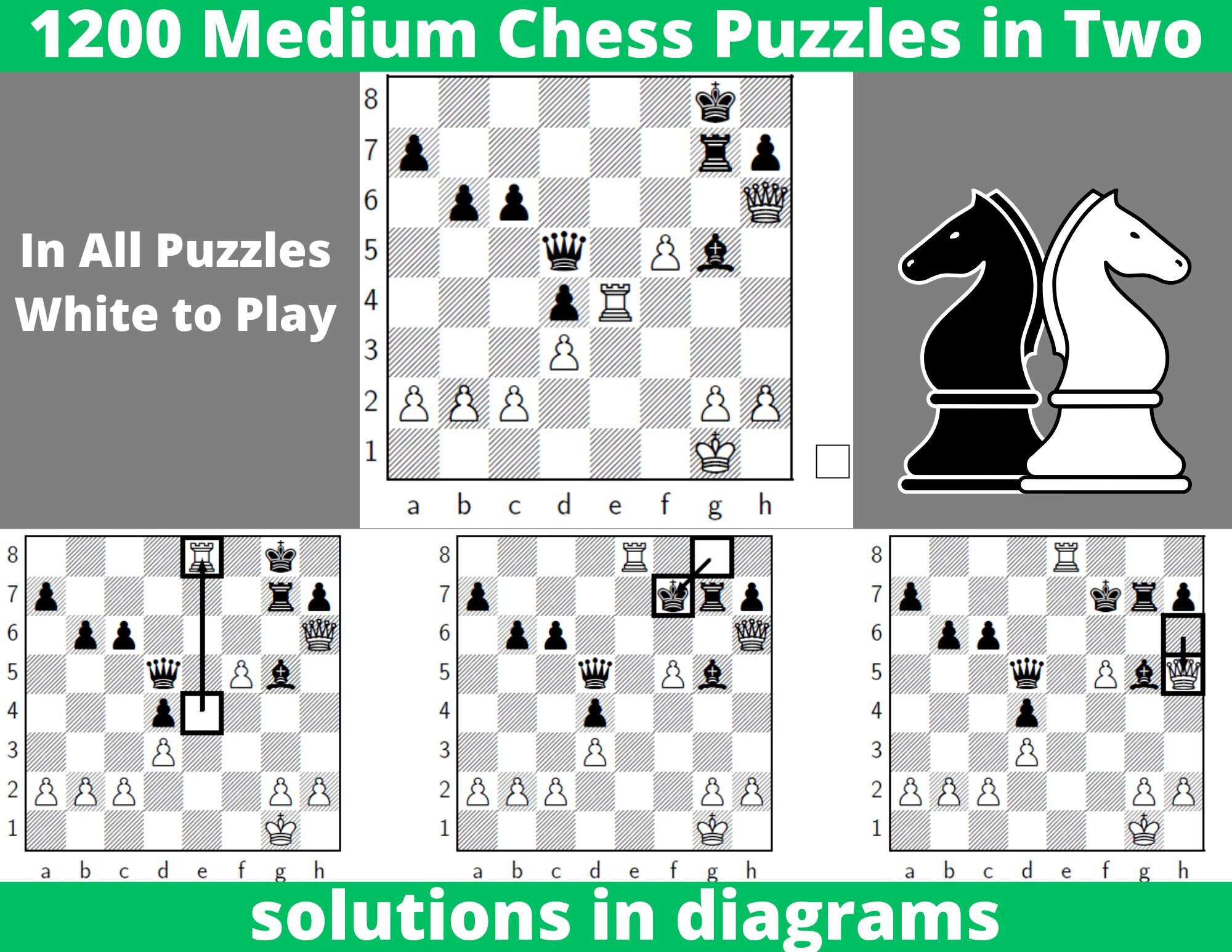 1200 Medium Chess Puzzles in Two Moves Printable PDF 