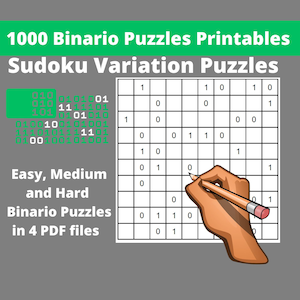 May include: A black and white Sudoku puzzle with a hand holding a pencil over the grid. The puzzle is labelled "1000 Binario Puzzles Printables Sudoku Variation Puzzles". The text "Easy, Medium and Hard Binario Puzzles in 4 PDF files" is also included.