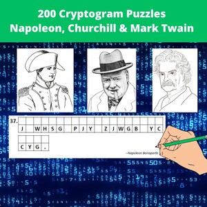 200 Cryptoquote Puzzles in Printable PDF - Adult Activity Book With Cryptogram Puzzles of Napoleon Bonaparte, Winston Churchill & Mark Twain