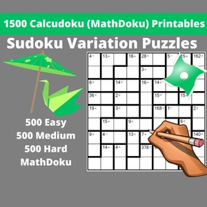 Calcudoku / Mathdoku  Printable PDF - Bundle of 1500 Easy, Medium and Hard Sudoku Variation Puzzles with Answers -  Instant Download