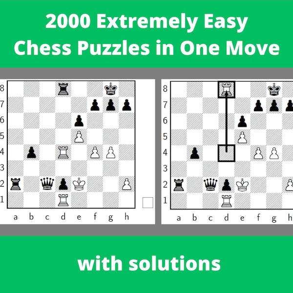 2000 Extremely Easy Chess Puzzles in One Move - Printable PDF with Answers - Instant Download - Chess Gift - Chess for Kids - Chess Problems