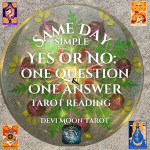 El mismo día: Sí o no simple - Una pregunta y una respuesta - Lectura de tarot - Devi Moon Tarot