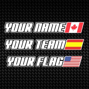 May include: Three white text banners with the words "YOUR NAME", "YOUR TEAM", and "YOUR FLAG" with a Canadian flag, a Spanish flag, and an American flag to the right of each banner.