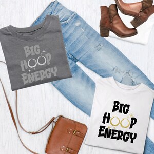 Big Hoop Energy. Sarcasm. SVG, PNG Digital file. Instant download.