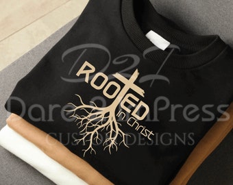 Rooted in Christ. Faith. SVG, PNG Digital file. Instant download.