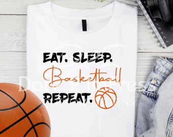 Basketbal. Eet slaap herhaal. SVG, PNG digitaal bestand. Directe download.