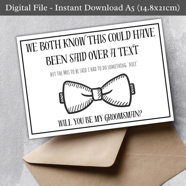 Will You Be My Groomsman - Could Have Been Said Over Text - Invite, Fun, Card, Proposal, A5, Portrait, Landscape, Digital, Instant Download