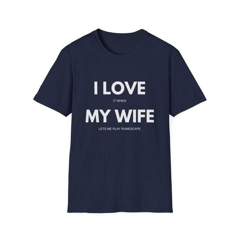 Chemise Runescape, J'aime quand ma femme me laisse jouer, T-shirt drôle OSRS Gamer Meme, lui anniversaire, Noël, cadeau d'anniversaire pour mari image 10
