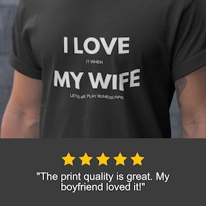 Chemise Runescape, J'aime quand ma femme me laisse jouer, T-shirt drôle OSRS Gamer Meme, lui anniversaire, Noël, cadeau d'anniversaire pour mari image 7