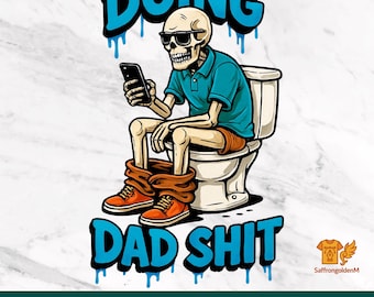 Divertido diseño PNG de esqueleto papá en el baño: Diseño de sublimación para el Día del Padre (Descarga digital)