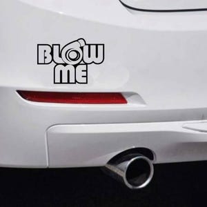 Crude Car Bumper Sticker Car Vinyl Decal Bumper Stickers Rude Funny Novelty Glossy Sticker Funny Sarcastic Blow Me Exhaust Car Stickers