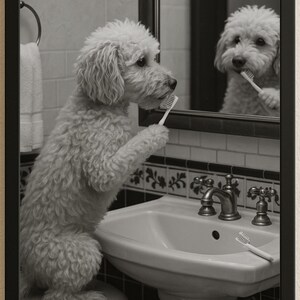 May include: Black and white framed print of a dog brushing its teeth in a bathroom. The dog, with curly fur, is standing on its hind legs at the sink, looking in the mirror. A toothbrush is in its mouth. A second toothbrush rests on the sink.