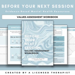 May include: A workbook titled "Before Your Next Session: Values Assessment Workbook" with a blue marble design. The workbook is created by Cognitive Wisdom Counseling and is for use before a therapy session.