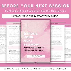 Attachment Therapy Activity Guide exploring Attachment Styles and Theory, Therapy Tools & Counseling Resource for Therapist and Clients