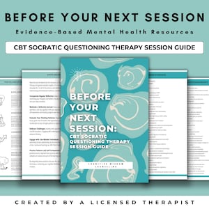 May include: A teal blue guide with a white abstract design and the text "Before Your Next Session: CBT Socratic Questioning Therapy Session Guide" and "Cognitive Wisdom Counseling".
