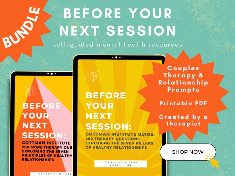 May include: A digital bundle of self-guided mental health resources. The bundle includes two printable PDFs: "Before Your Next Session: Gottman Institute Guide: 200 Therapy Questions Exploring the Seven Pillars of Healthy Relationships" and "Couples Therapy & Relationship Prompts".