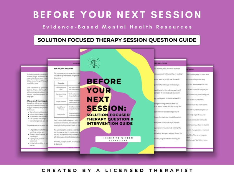 Puede incluir: Una gu&iacute;a imprimible con un dise&ntilde;o colorido y el texto "Before Your Next Session: Solution-Focused Therapy Question & Intervention Guide" para recursos de salud mental. La gu&iacute;a est&aacute; creada por un terapeuta con licencia.