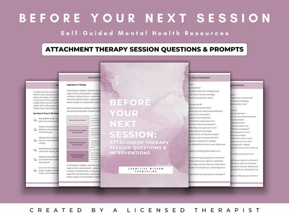 Attachment Therapy Session Questions exploring Attachment Styles and Theory, Therapy Tools & Counseling Resource for Therapist and Clients