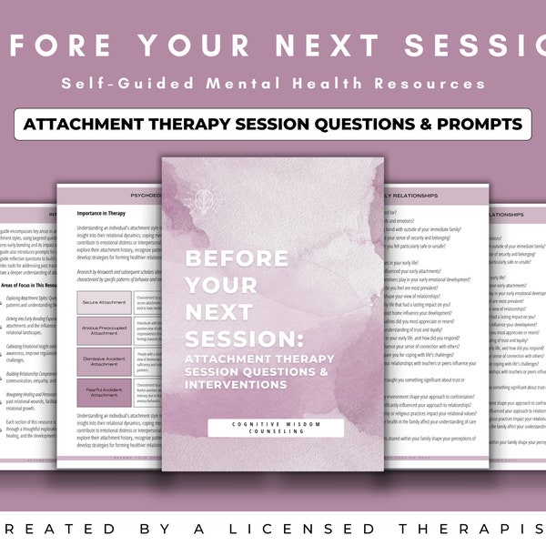 Attachment Therapy Session Questions exploring Attachment Styles and Theory, Therapy Tools & Counseling Resource for Therapist and Clients