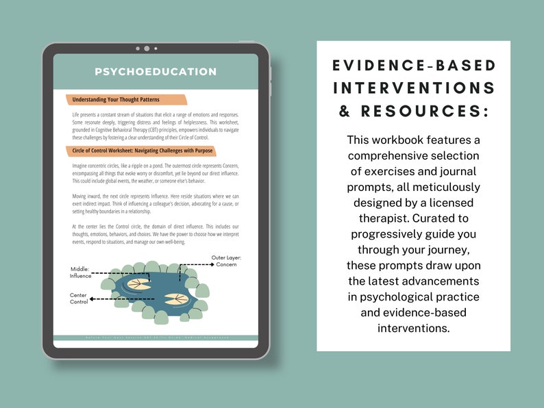 May include: A digital workbook cover with a blue background and a green circle graphic. The text "PSYCHOEDUCATION" is at the top of the page. The text "EVIDENCE-BASED INTERVENTIONS & RESOURCES" is on the right side of the page. The text "This workbook features a comprehensive selection of exercises and journal prompts, all meticulously designed by a licensed therapist. Curated to progressively guide you through your journey, these prompts draw upon the latest advancements in psychological practice and evidence-based interventions." is also on the right side of the page.