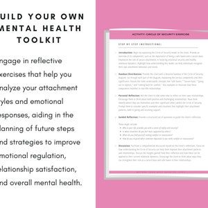 May include: A pink and white worksheet titled "Build Your Own Mental Health Toolkit". The worksheet includes instructions for an activity called "Circle of Security Exercise" and provides steps for exploring attachment styles and emotional responses.