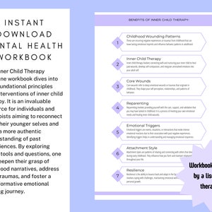 May include: A purple and white printable workbook titled "Instant Download Mental Health Workbook" with the text "The Inner Child Therapy Timeline workbook dives into the foundational principles and interventions of inner child therapy. It is an invaluable resource for individuals and therapists aiming to reconnect with their younger selves and build a more authentic understanding of past experiences. By exploring these tools and questions, one can deepen their grasp of childhood narratives, address past traumas, and foster a transformative emotional healing journey."  The workbook also lists the benefits of inner child therapy, including childhood wounding patterns, inner child therapy, core wounds, re-parenting, emotional triggers, attachment style, and resilience.
