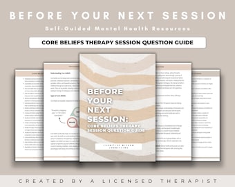 Core Beliefs Therapy Questions Session Guide, Therapy Tools for Counseling, Therapist Worksheet and Therapy Resources