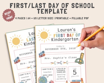 May include: Printable first and last day of school sign template with a yellow sun, a backpack, scissors, and a protractor. The template includes fields for the child's name, teacher's name, grade, date, and age. The text "First Day of Kindergarten" is in colorful letters.