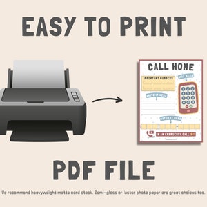 May include: Printable PDF file of a "Call Home" sheet with a phone number dial pad, space to write important numbers, and a matching game. The text "EASY TO PRINT" is at the top of the image. A printer icon is on the left side of the image with an arrow pointing to the right.