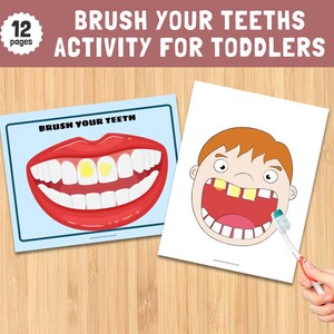 May include: A printable activity for toddlers featuring two images. The first image shows a mouth with teeth, some of which are yellow. The second image shows a cartoon boy with yellow teeth and a toothbrush. The text "Brush Your Teeth" is written on the top of the first image.