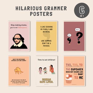 May include: Six colourful posters with humorous grammar tips. The posters feature illustrations of a cat, a comma, Shakespeare, a question mark, and children. The text on the posters includes phrases like "Stop making drama, you're not Shakespeare", "Use commas. Don't be a psycho", "What's the difference between a cat and a comma?", "Time to eat children! Commas save lives", and "Two, too, to two cupcakes does not sound like too many to me."