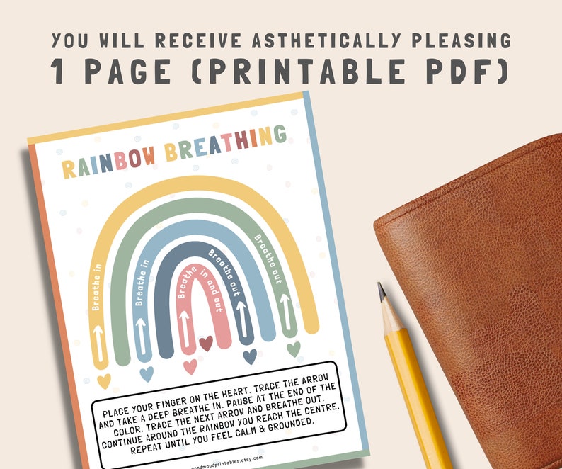 May include: Printable rainbow breathing exercise for children. Place your finger on the heart, trace the arrow and take a deep breath in. Pause at the end of the colour, trace the next arrow and breathe out. Continue around the rainbow until you reach the centre. Repeat until you feel calm and grounded.