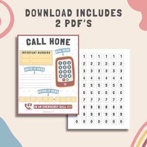 May include: A printable PDF download for a "Call Home" activity. The printable features a phone with a dial pad and a space to write important numbers. The second page includes a number grid for matching numbers.