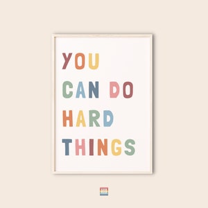 You Can Do Hard Things, positive affirmation, kids wall art, Growth Mindset, Classroom Decor, Positive Classroom Art, Education,Playroom art