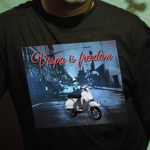 Vintage Vespa is freedom Novelty T shirt