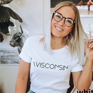 Wisconsin Tee Wisconsin Shirt Wisconsin Minimalist Tee Shirt Wisconsin Top Wisconsin Gift State Shirt