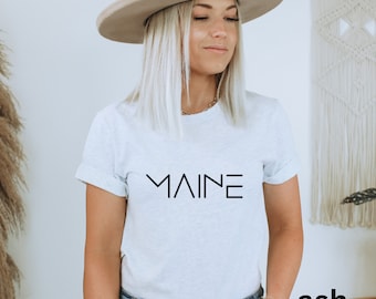 Maine Tee, Maine Shirt, Maine Minimalist Tee Shirt, Maine Top, Maine Gift, State Shirt, Maine State, Maine Shirts, Maine Gifts, Maine Tops