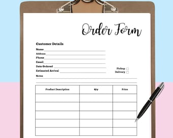 May include: A black and white order form with the title "Order Form" at the top. The form includes sections for customer details, product description, quantity, price, total, method of payment, and date paid.