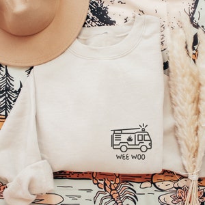 Fire Fighter Sweatshirt, Wee Woo FireTruck Sweatshirt, Fire Truck Shirt, First Responder Sweatshirt, Fire Fighter Gift, Fire Fighter