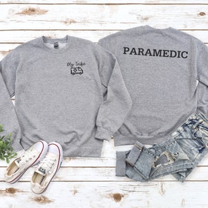 Paramedic Sweatshirt,Paramedic Shirt, Gift for Paramedic,Paramedic Tribe Sweatshirt,Gift for Paramedic Grad, EMT Sweatshirt, EMT Gift