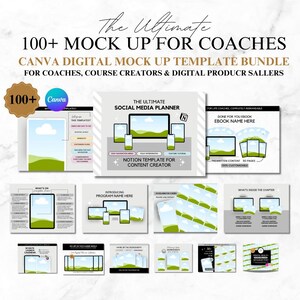 May include: A digital mock-up template bundle for coaches, course creators, and digital product sellers. The image features various mock-up templates for social media planners, ebooks, and more. The text includes "The Ultimate 100+ Mock Up for Coaches" and "Canva".