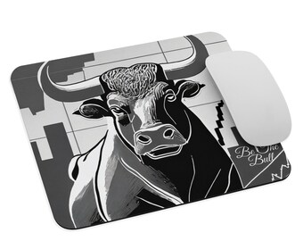 Day Trader Mouse Pad, Never Miss A Tick Again: Be The Bull!