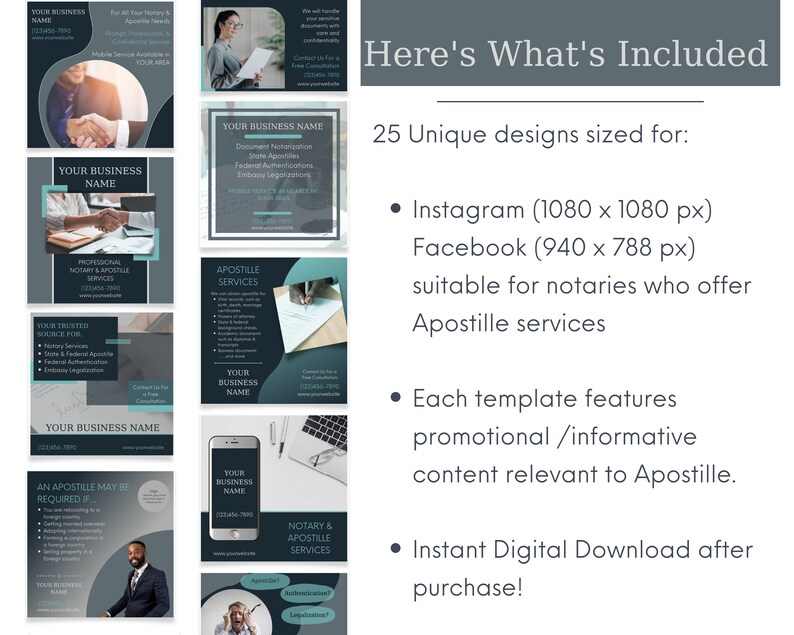 May include: A set of 25 social media templates for notaries offering apostille services. The templates are designed for Instagram (1080 x 1080 pixels) and Facebook (940 x 788 pixels). The templates feature a dark blue and teal color scheme with images of people shaking hands, a pen on a document, and a laptop with a phone. The text on the templates includes "Your Business Name", "Apostille Services", "Notary & Apostille Services", and "An Apostille May Be Required If".