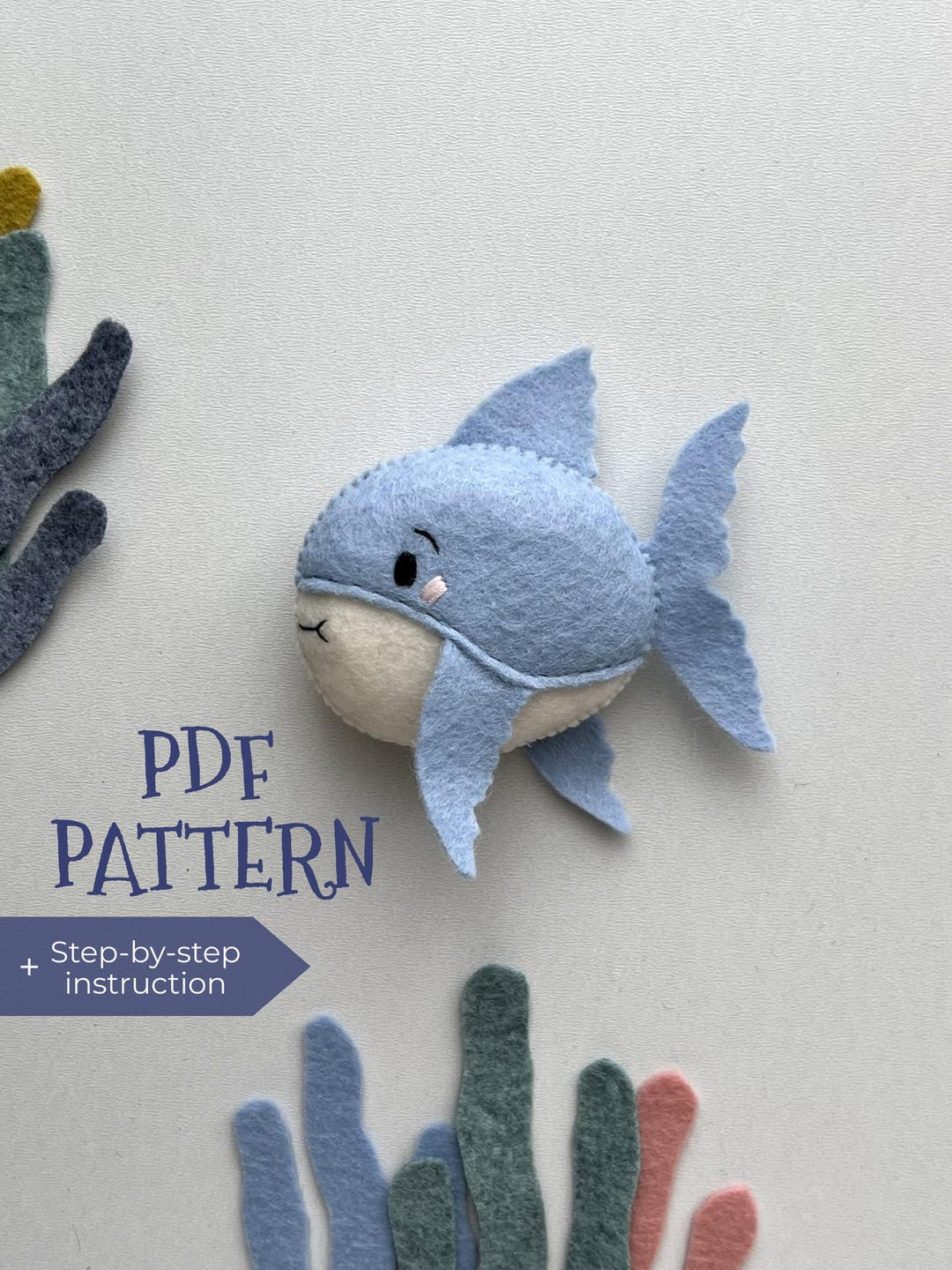 Felt Fish PDF Pattern Plus Tutorial. Sea Animal Soft Toy Template. DIY ...